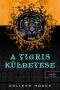 [Tiger's Curse 02] • A tigris küldetése